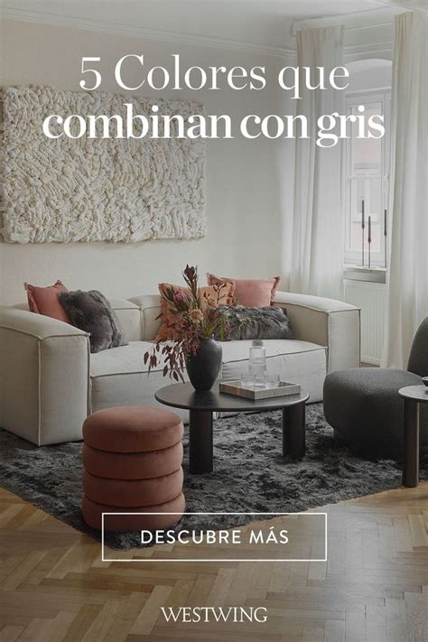 Qu Colores Que Combinan Con El Gris Westwing Ideas De Sala Gris