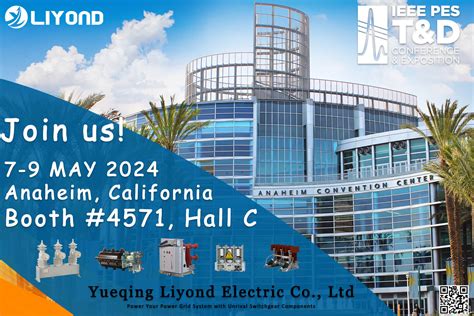 Liyond Will Be In Anaheim At The 2024 Ieee Pes Tandd Liyond Electric