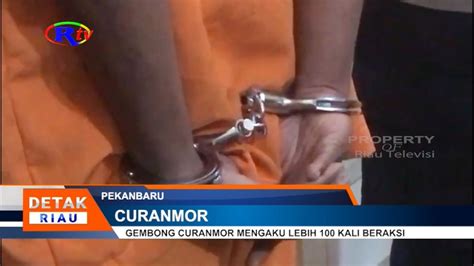 GEMBONG CURANMOR MENGAKU LEBIH 100 KALI BERAKSI YouTube