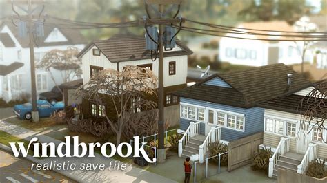 It Feels Like Home Welcome To Windbrook Sims Youtube