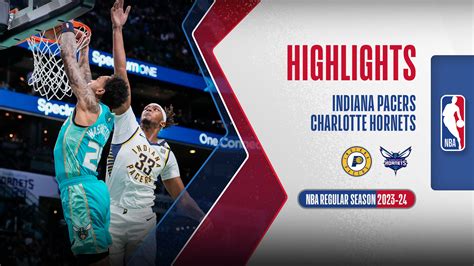 Indiana Pacers Charlotte Hornets Highlights Fpt Play