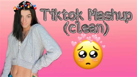 Tiktok Mashup Clean Youtube