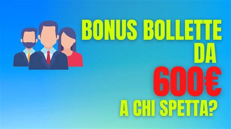 Bonus Bollette Euro Come Riceverlo E A Chi Spetta Youtube