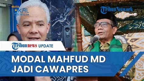 Modal Kuat Mahfud Md Jadi Cawapres Ganjar Punya Banyak Pengalaman Dan