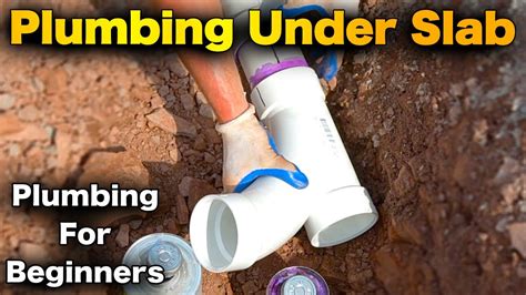 How To Rough In Plumbing Under Slab For A Bathroom For Beginners