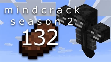 Beef Plays Minecraft Mindcrack Server S2 EP132 Wither Fight