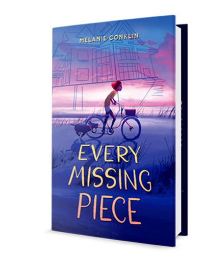 Pre Order Every Missing Piece Melanie Conklin