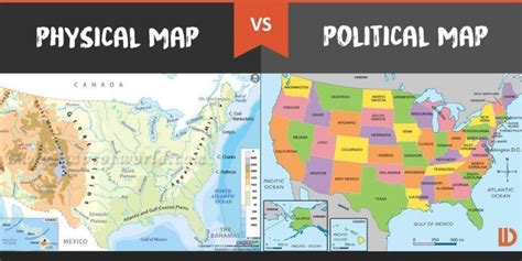 Political Map Vs Physical Map