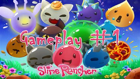 Slime Rancher - Gameplay #1 - YouTube