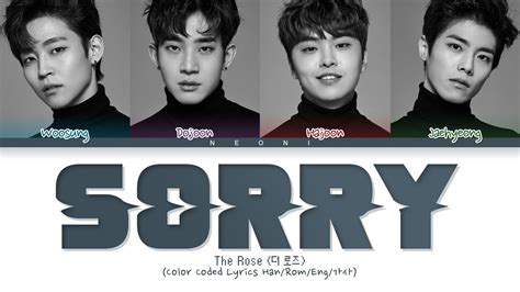 The Rose 더 로즈 Sorry Color Coded Lyrics Han Rom Eng 가사 YouTube