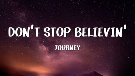 Journey Don T Stop Believin Lyrics YouTube