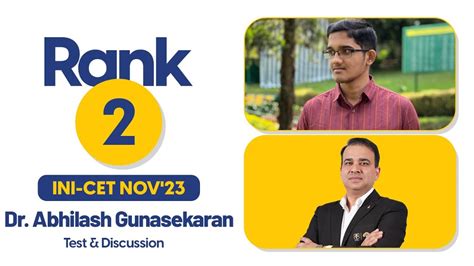 Ini Cet Nov23 Rank 2 Dr Abhilash Gunasekaran Interview Dr