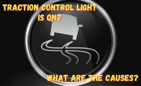 Why Is My Traction Control Light On? 8 Common Reasons – Engineerine