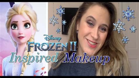 Disneys Frozen 2 Elsa Inspired Makeup Theglitzqueen Youtube