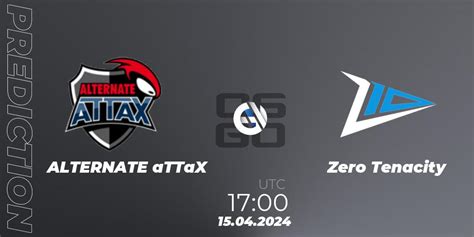 Alternate Attax Vs Zero Tenacity Betting Tip Match Prediction 1504