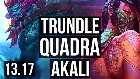 Trundle Vs Akali Top Quadra 1 2m Mastery 400 Games Kr Diamond