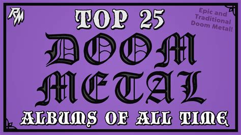 Top 25 Doom Metal Albums Of All Time Epic And Traditional Doom