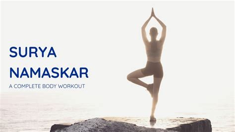 Surya Namaskar A Complete Body Workout Aesha S Musings