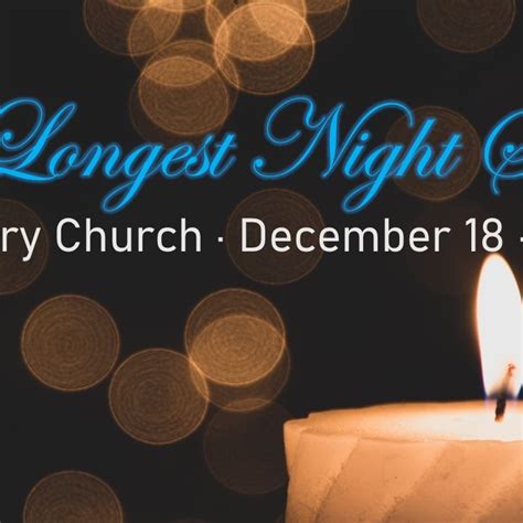 The Longest Night Service Cokesbury Church