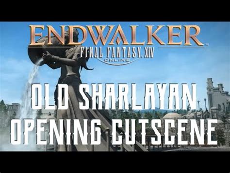 Final Fantasy Xiv Endwalker Old Sharlayan Introduction Youtube