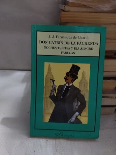 Don Catrin De La Fachenda Noches Tristes Y D A Alegre Fabula Mercadolibre