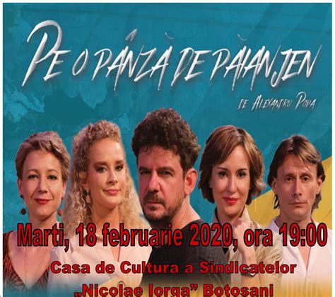 Pe O P Nz De P Ianjen Spectacol De Teatru N Premier Pe Scena