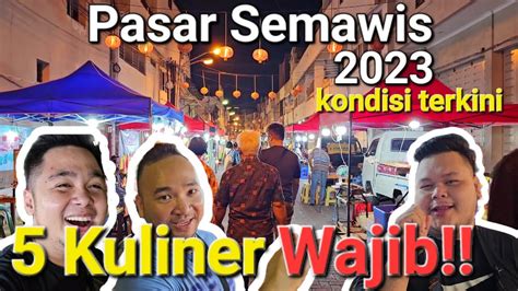 Rekomendasi Kuliner Di Pasar Semawis Semarang Kondisi Terkini