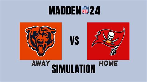 Madden NFL 24 Chicago Bears Vs Tampa Bay Buccaneers Simulation