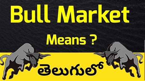 Bull Market Means Stock Market Basics In Telugu What Is Bull Market