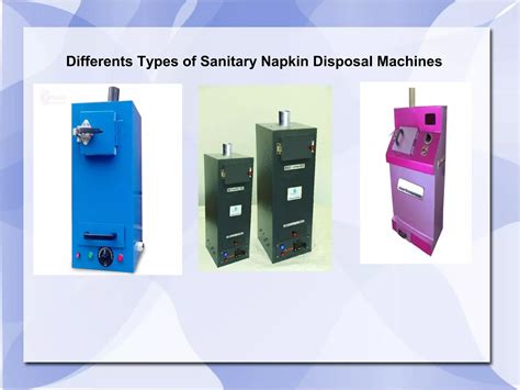 All About Sanitary Napkin Disposal Machine PPT