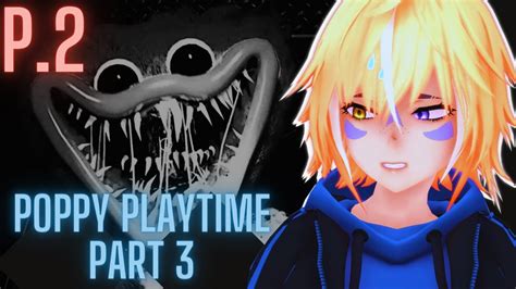 Kaori Lupine CHAPTER 3 Poppy Playtime Part 2 YouTube