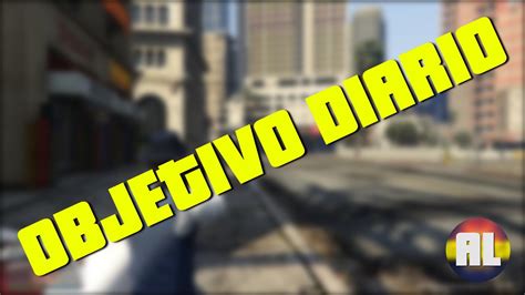 Objetivo Diario GTA 5 ONLINE Soborna A La Poli Y Siembra El Caos