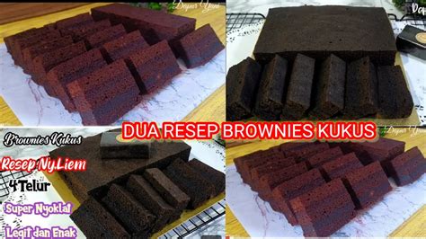 2 RESEP BROWNIES KUKUS ENAK LEGIT SUPER NYOKLAT PASTI JADI REBUTAN SAAT