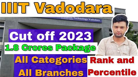 Iiit Vadodara Cut Off For 2023 🔥 All Categories And All Branches Josaa Round 1 Jee Mains