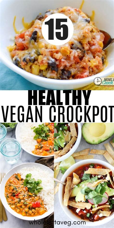 Healthy Vegan Crockpot Recipes Vegetarian Crockpot Recipes Vegan