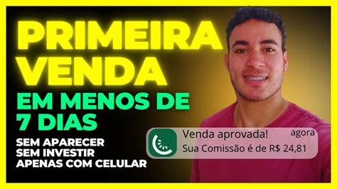 Como Fazer A Primeira Venda Em Menos De Dias Youtube