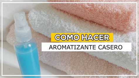 Cómo crear perfume casero para la ropa Arjal