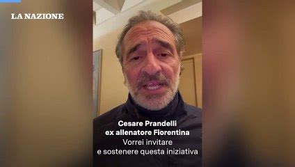 Un Aiuto Per La Toscana Cesare Prandelli Sostiene La Nostra Raccolta Fondi