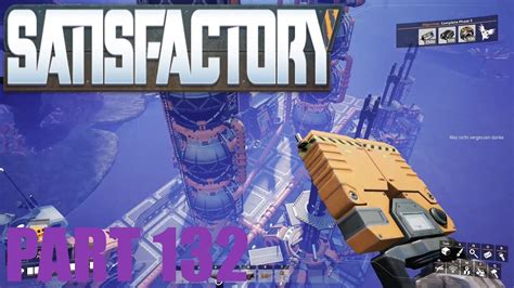 Lets Play Satisfactory 132 Mehr Strom Und Erkunden Der Umgebung Wider