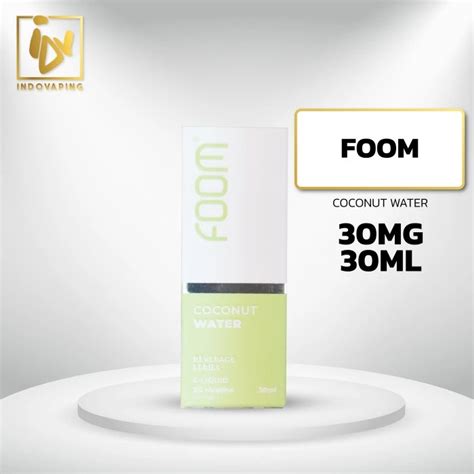 Liquid Vapor Vape Foom Liquid 30mg 30ml Coconut Water By Foom Lab