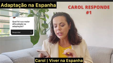 Adapta O Na Espanha Viver Na Espanha Youtube