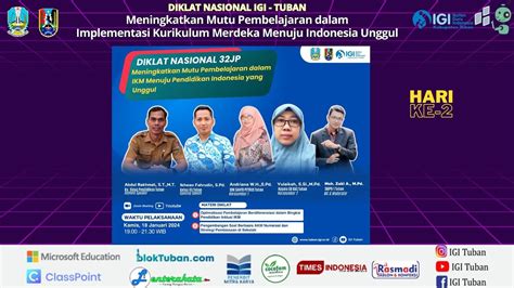 DIKLAT NASIONAL 32 JP IGI KAB TUBAN 2024 HARI Ke 2 YouTube