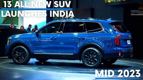 13 All New Upcoming Suv Launches India In 6 Months By 2023 All New