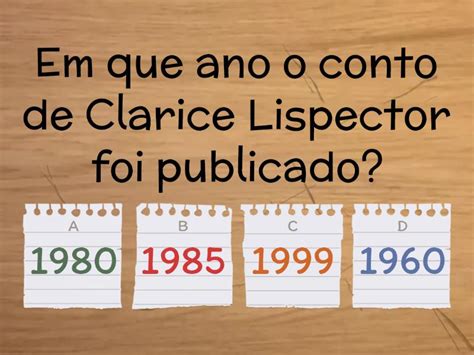 Quiz De Perguntas Sobre O Conto Amor De Clarice Lispector Cuestionario