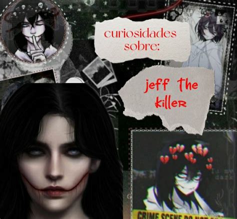 Curiosidades Sobre Jeff The Killer Creepypastas Amino Amino