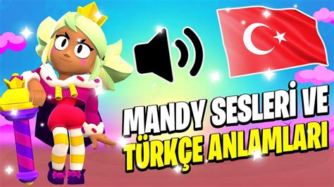 📣Şeker Kız Mandy Sesleri Ve TÜrkÇe Anlamları🍭brawl Stars Youtube