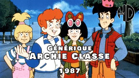 Générique Darchie Classe The New Archies 1987 Hd Youtube