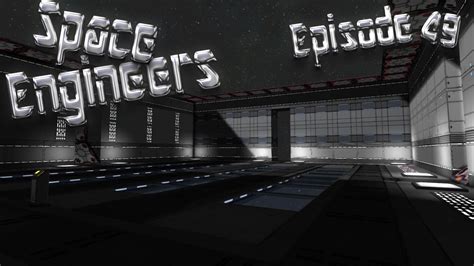 Let S Play Space Engineers Episode Picking Hangar Wallpaper