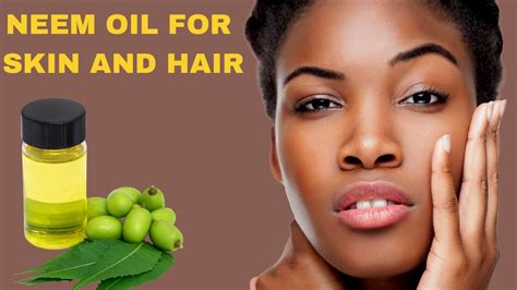 The Uses Of Neem Oil For Hair And Skin Neem Oil Uses For Skin And