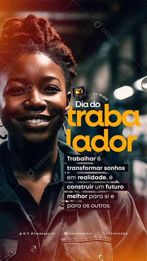 Baixar Story Trabalhar é Transformar Sonhos Em Realidade Dia Do